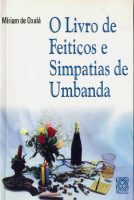 Miriam-de-Oxala O Livro-de Feiticos e Simpatians de Umbanda.pdf